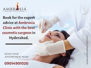 Best cosmetic surgeon in Hyderabad