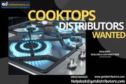 Cooktops distributors wanted | Cooktops dealer