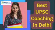 Best UPSC Coaching in Delhi