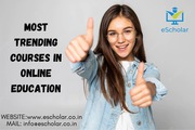  Most trending courses in Online Education