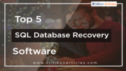 5 Best SQL Data Recovery Software of 2023 for Businesses