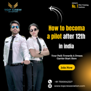 How to become a pilot after 12th in India ( Top Crew Aviation ) 
