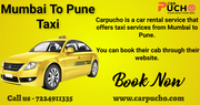 Mumbai to Pune Taxi Service with Carpucho