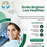 Smile Confidently with Archak Dental Best Dental Clinic in Bangalore