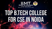 TOP B.TECH COLLEGE FOR CSE IN NOIDA