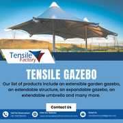 Tensile Gazebo