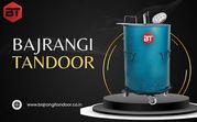 Bajrangi Tandoor: The Best Tandoor Manufacturer in Delhi