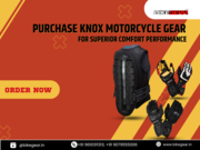 Buy Now Knox Motorcycle Gear For Superior Comfort Performance In India
