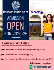 Roorkee Institute Admission Open 2025 CSE,  IT & ECE Call 9800180290
