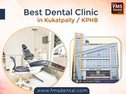 Best Dental Clinic and Cosmetic Dental Clinic in Kukatpally | Top Dent