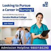 GNM Nursing 2025 Admissions Open at Sanaka Medical College