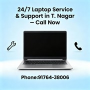 24/7 Laptop Service & Support in T. Nagar – Call Now