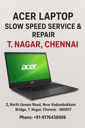 Acer Laptop Slow Speed Service & Repair – T. Nagar, Chennai