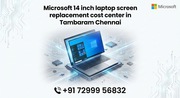 Microsoft 14 inch laptop screen replacement cost center in Tambaram Ch