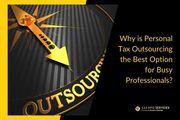 Personal tax outsourcing Best option for busy professionals