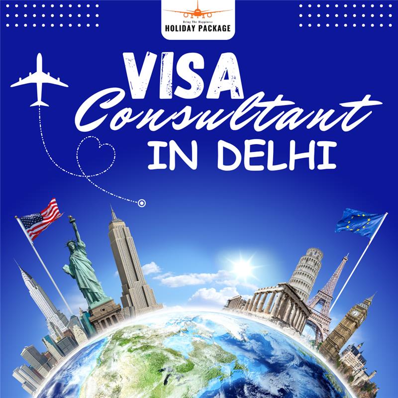 Trusted Visa Consultant in Delhi