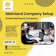 Mainland Company Setup | Dubai Mainland Company Setup UAE