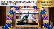 Best Balloon Decorations in Delhi NCR | UPTO 25% OFF |