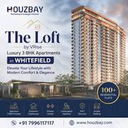 The Loft by VRise | Luxury 3 BHK Apartments in Whitefield