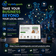 Take Your Business Beyond Your Local Area With MyDailyGoods