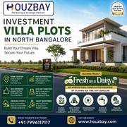 Investment Villa plots in North Bangalore | Houzbay Real Estate 