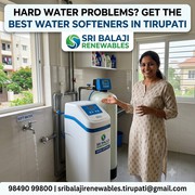 Hard Water Problems? Get the Best Water Softeners in Tirupati