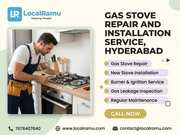 Advanced Gas Stove Repair Service In Hyderabad by LocalRamu